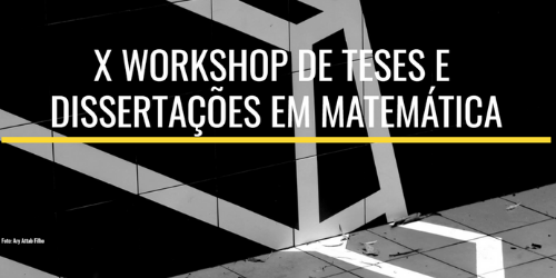 Workshop-de-Teses-e-Dissertações-em-Matemática-acontece-em-novembro.png