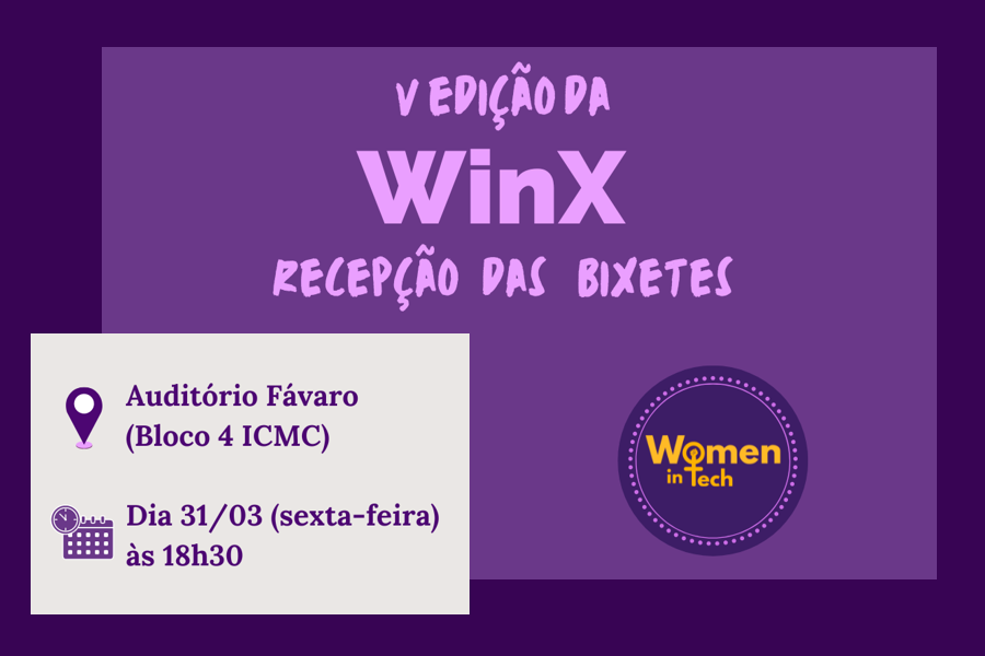 Winx: evento promove integração entre mulheres no campus da USP São Carlos