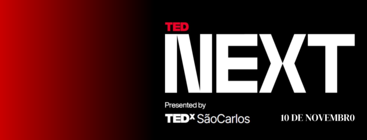 TEDNext: assista a palestras inovadoras e compartilhe suas ideias em evento na USP São Carlos